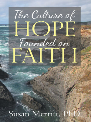 cover image of The Culture of Hope Founded on Faith